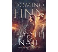 Domino Finn Tooth and Nail (Tascabile) Summoner for Hire