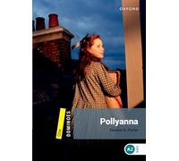 Dominoes: One: Pollyanna: Reader 6. Schuljahr, Stufe 1