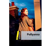 Dominoes: One: Pollyanna: Reader 6. Schuljahr, Stufe 1