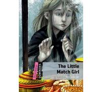 Dominoes: Quick Starter: The Little Match Girl (Tascabile)