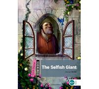 Dominoes: Quick Starter – The Selfish Giant – Oxford University Press
