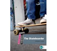 Dominoes – Quick Starter: The Skateboarder – Oxford University Press