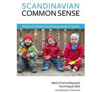 Dominque Côté Marie-France Raynauilt Scandinavian Common Sense (Tascabile)