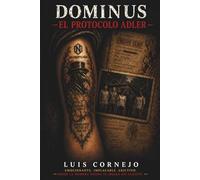 DOMINUS: El Protocolo Adler