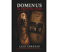 DOMINUS: El Protocolo Adler