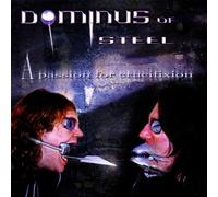 Dominus of Steel - A Passion for Crucifixion