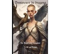 Dompteurs de dragons: La Forêt aux dragons