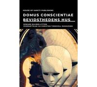 Domus Conscientiae: Bevidsthedens Hus