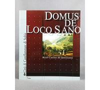 Domus de loco sano. Real Casino di Quisisana