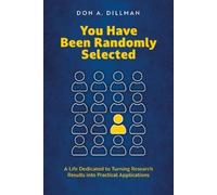 Don A. Dillman You Have Been Randomly Selected (Tascabile)