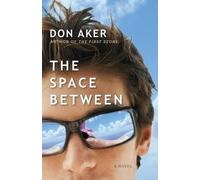 Don Aker The Space Between (Tascabile)