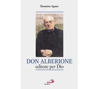 Don Alberione editore per Dio