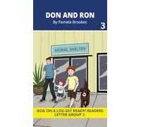 Don and Ron: Decodable Readers for Learning Letters and Reading Words. For Early, Emergent Readers and Students with Dyslexia. (Reader 3 Introduces Letter: o.)