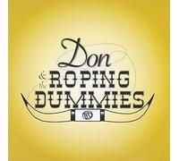 Don and the Roping Dummies Don and the Roping Dummies (CD)