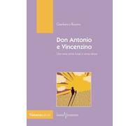 Don Antonio e Vincenzino. Una storia senza luogo e senza tempo