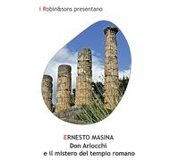 Don Arlocchi e il mistero del tempio romano