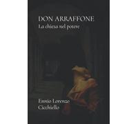 Don Arraffone: La chiesa nel potere