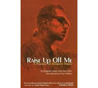 Don Asher Gary Giddins Hampton Hawes Raise Up Off Me (Tascabile)
