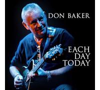 Don Baker - Each Day Today