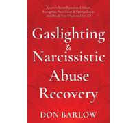 Don Barlow Gaslighting & Narcissistic Abuse Recovery (Tascabile)