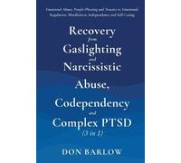 Don Barlow Recovery from Gaslighting & Narcissistic Abuse, Codepende (Tascabile)