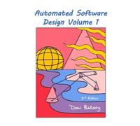 Don Batory Automated Software Design Volume 1, 2nd Edition Public (Tascabile)