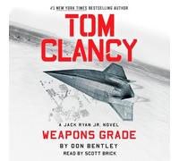 Don Bentley Tom Clancy Weapons Grade (CD) Jack Ryan Jr. Novel