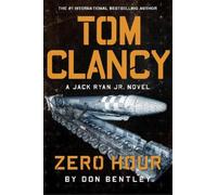 Don Bentley Tom Clancy Zero Hour (Copertina rigida) Jack Ryan, Jr.