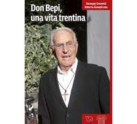 Don Bepi, una vita trentina