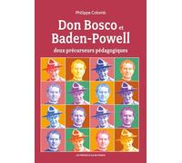 Don Bosco et Baden-Powell, deux précurseurs pédagogiques