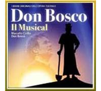Don Bosco. Il musical - AA.VV.