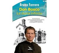 Don Bosco. La storia infinita