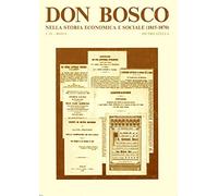 Don Bosco nella storia economica e sociale (1815-1870)