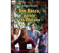 Don Bosco, parole che educano