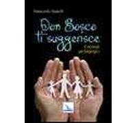 Don Bosco ti suggerisce...