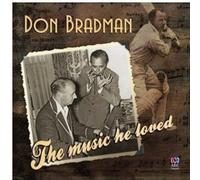 Don Bradman: The Music He Loved