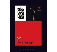 Don Breithaupt Steely Dan's Aja (Tascabile) 33 1/3
