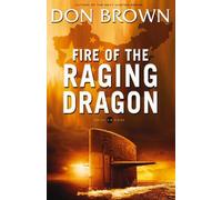Don Brown Fire of the Raging Dragon (Tascabile) Pacific Rim Series