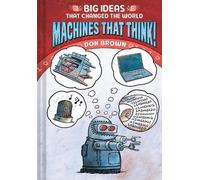 Don Brown Machines That Think (Copertina rigida)