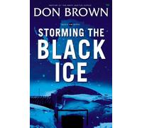 Don Brown Storming the Black Ice (Tascabile) Pacific Rim Series