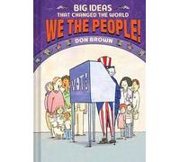 Don Brown We the People (Copertina rigida) BIG IDEAS That Changed the World