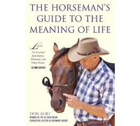 Don Burt The Horseman's Guide to the Meaning of Life (Tascabile)