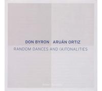 Don Byron & Aruán Ortiz Random Dances And (A)tonalities (CD) Album