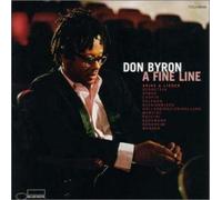 Don Byron - Fine Line-Arias & Lieder, a