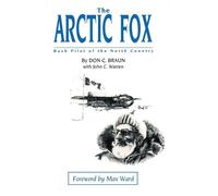 Don C Braun The Arctic Fox (Tascabile)
