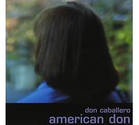 Don Caballero - American Don
