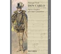 Don Carlo Opera Completa per canto e pianoforte Versione in 5 atti, 1886, senz ballabili