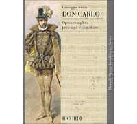 Don Carlo Opera Completa per canto e pianoforte Versione in 5 atti, 1886, senz ballabili