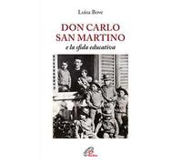 Don Carlo San Martino e la sfida educativa