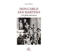 Don Carlo San Martino e la sfida educativa